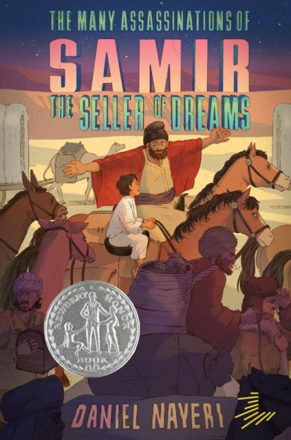The Many Assassinations of Samir, the Seller of Dreams: Newbery Honor Award Winner - Daniel Nayeri Nayeri - Books - Levine Querido - 9781646145188 - July 3, 2025
