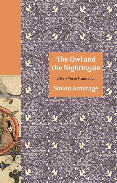 Cover for Simon Armitage · The Owl and the Nightingale: A New Verse Translation - The Lockert Library of Poetry in Translation (Paperback Bog) (2024)