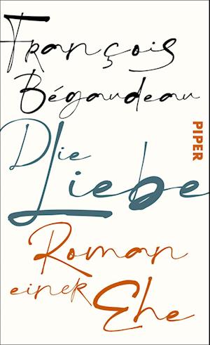 Cover for François Bégaudeau · Die Liebe (Book) (2025)
