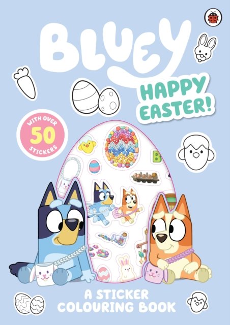 Cover for Bluey · Bluey: Happy Easter!: A Sticker Colouring Book - Bluey (Paperback Book) (2025)