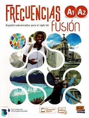 Cover for Frecuencias Fusion A1 + A2 Libro del Estudiante + eBook + Extension Digital - Frecuencias (Taschenbuch) (2024)