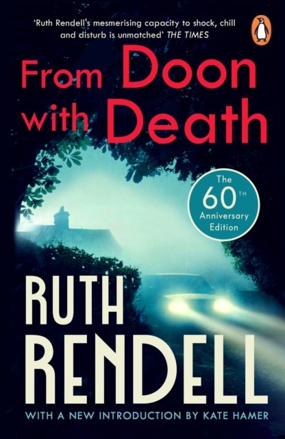 Cover for Ruth Rendell · From Doon With Death: (A Wexford Case) The brilliantly chilling and captivating first Inspector Wexford novel from the award-winning Queen of Crime (Paperback Bog) (2024)