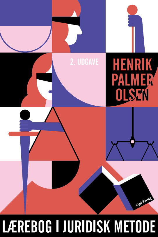 Cover for Henrik Palmer Olsen · Lærebog: Lærebog i juridisk metode (Sewn Spine Book) [2º edição] (2025)