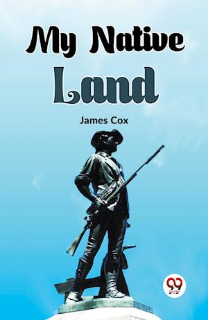 Cover for James Cox · My Native Land (Paperback Book) (2023)