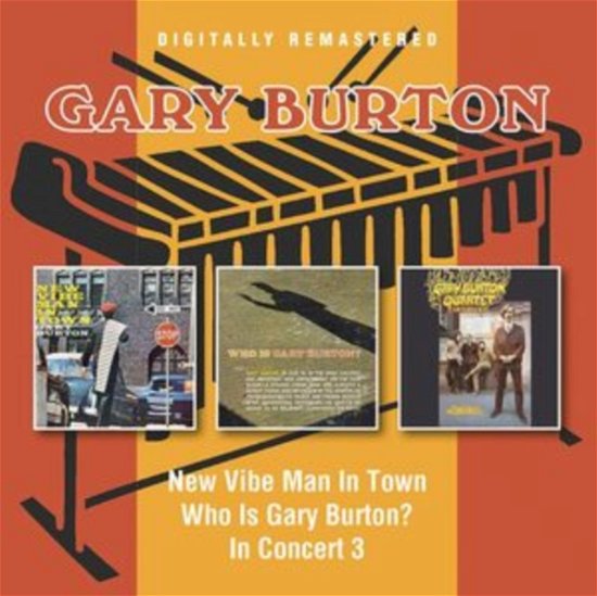 Cover for Gary Burton · New Vibe Man In Town / Who Is Gary Burton? / In Concert (CD) (2024)