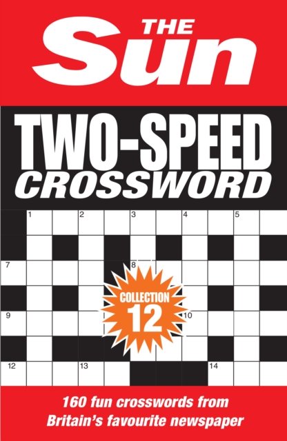 Cover for The Sun · The Sun Two-Speed Crossword Collection 12: 160 Two-in-One Cryptic and Coffee Time Crosswords - The Sun Puzzle Books (Paperback Bog) (2025)