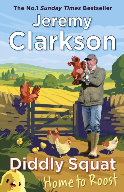 Cover for Jeremy Clarkson · Diddly Squat: Home to Roost (Hardcover Book) (2024)