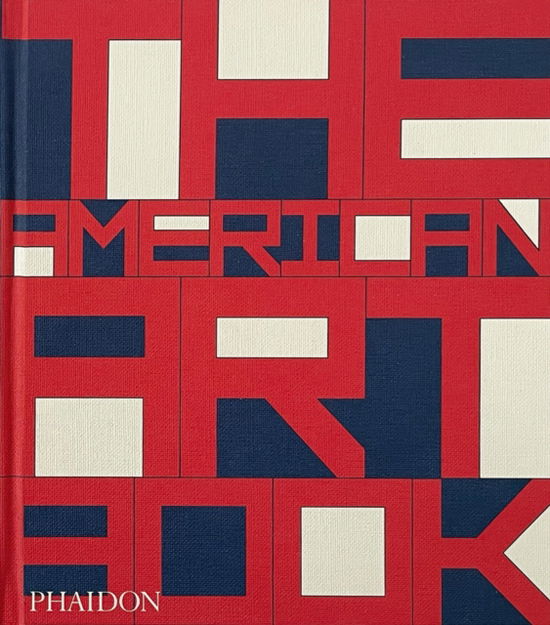 Cover for Phaidon Editors · The American Art Book (Hardcover Book) [Revised and Updated edition] (2025)