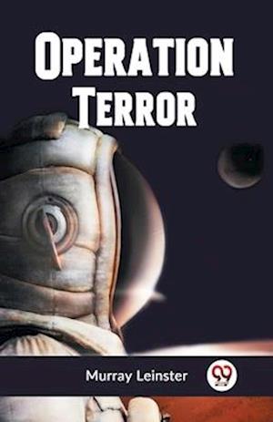 Cover for Murray Leinster · Operation Terror (Paperback Book) (2023)
