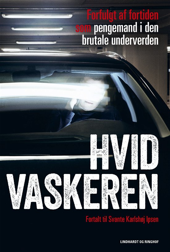 Cover for Wael; Svante Karlshøj Ipsen · Hvidvaskeren (Sewn Spine Book) [1th edição] (2024)