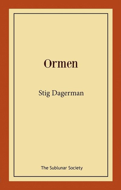 Cover for Stig Dagerman · Ormen (Paperback Book) (2025)