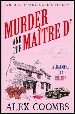 Cover for Alex Coombs · Murder and the Maitre D' - An Old Forge Cafe Mystery (Paperback Book) (2025)