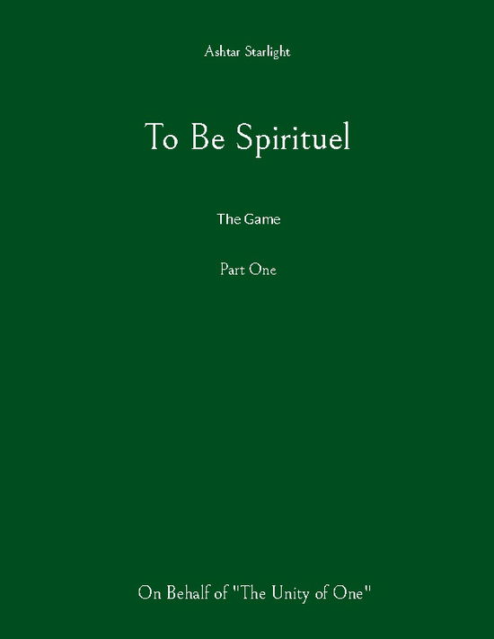 Cover for Ashtar Starlight; Ashtar Starlight · To Be Spirituel (Paperback Book) [1º edição] (2025)