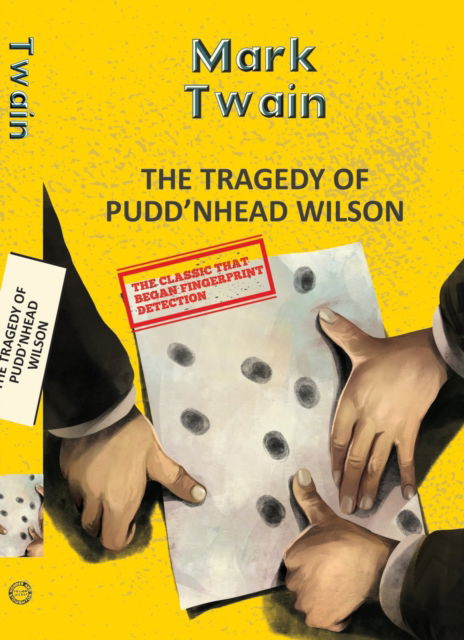Cover for Mark Twain · The Tragedy Of Pudd'Nhead Wilson - Yellowbacks (Paperback Book) (2025)