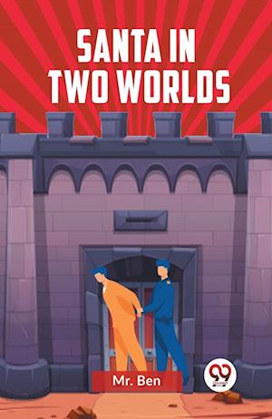 Cover for Mr Ben · Santa In Two Worlds (Edition2023) (Taschenbuch) (2023)
