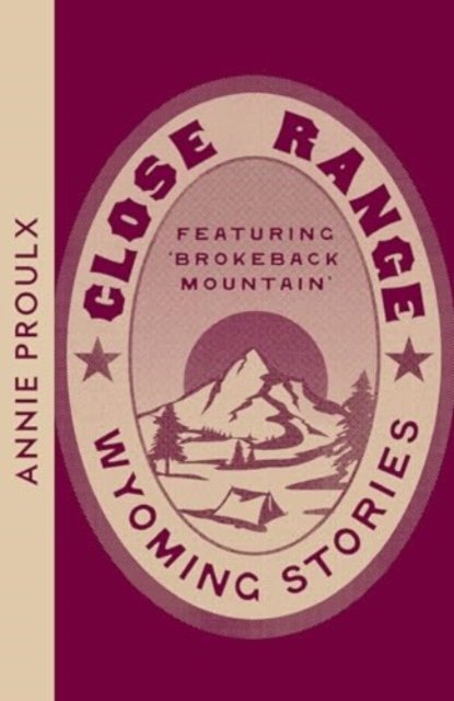 Cover for Annie Proulx · Close Range: Wyoming Stories - Collins Modern Classics (Paperback Bog) (2024)