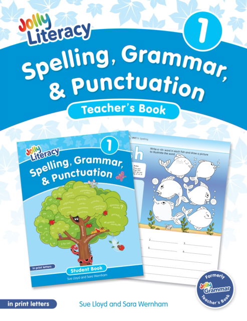 Cover for Sue Lloyd · Spelling, Grammar, &amp; Punctuation Teacher's Book 1: In Print Letters (Paperback Book) [American English edition] (2025)