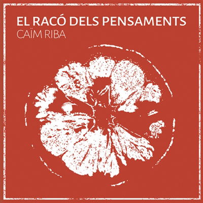 Cover for Caim Riba · El Raco Dels Pensaments (CD) (2023)
