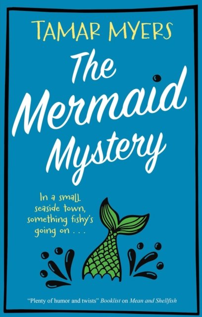 Cover for Tamar Myers · The Mermaid Mystery (Hardcover Book) [Main edition] (2024)