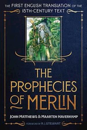 Cover for John Matthews · The Prophecies of Merlin: The First English Translation of the 15th-Century Text (Hardcover Book) (2025)