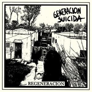 Cover for Generacion Suicida · Regeneracion (LP)