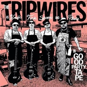 Cover for Tripwires · Are Knife, Fork, Spoon And Tape, In Good Party Tap (LP) (2023)