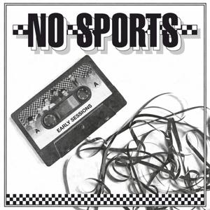 Cover for No Sports · Early Sessions (LP) (2023)