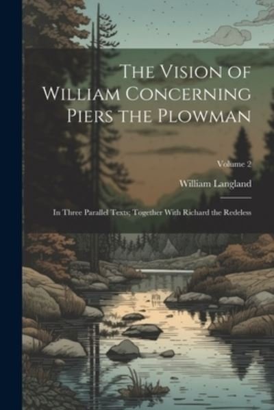 Cover for William Langland · Vision of William Concerning Piers the Plowman (Book) (2023)