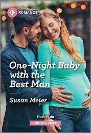 Cover for Susan Meier · One-Night Baby with the Best Man (Buch) (2024)