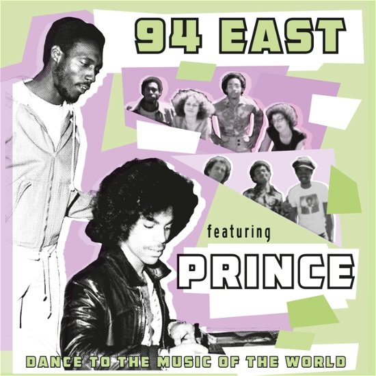 Cover for 94 East · Dance To The Music Of The World (Feat. Prince) (CD) (2024)