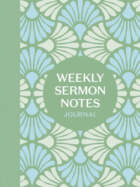 Cover for Ink &amp; Willow · Weekly Sermon Notes Journal: An Inspirational Notebook for Christians to Take Notes in Church, at Conferences, in Small Groups, and During Bible Studies (Paperback Book) (2025)