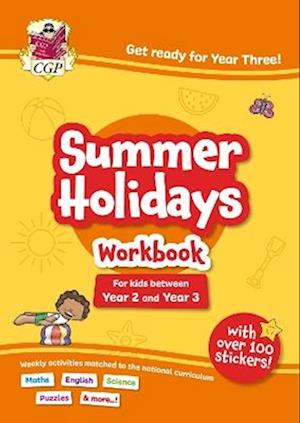 Cover for CGP Books · CGP Summer Holidays Activity Workbook - for kids between Year 2 and Year 3 (ages 6-7) - CGP Summer Holiday Workbooks (Paperback Book) (2025)