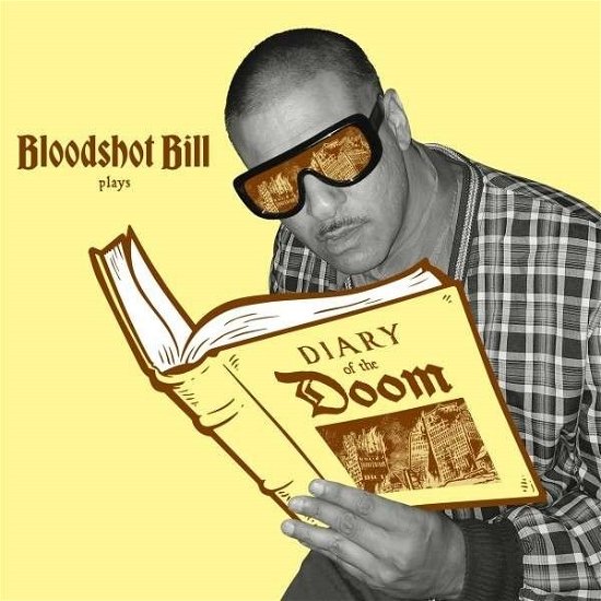Cover for Bloodshot Bill · Diary of the Doom (LP) (2024)