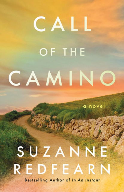 Cover for Suzanne Redfearn · Call of the Camino : A Novel (Taschenbuch) (2025)