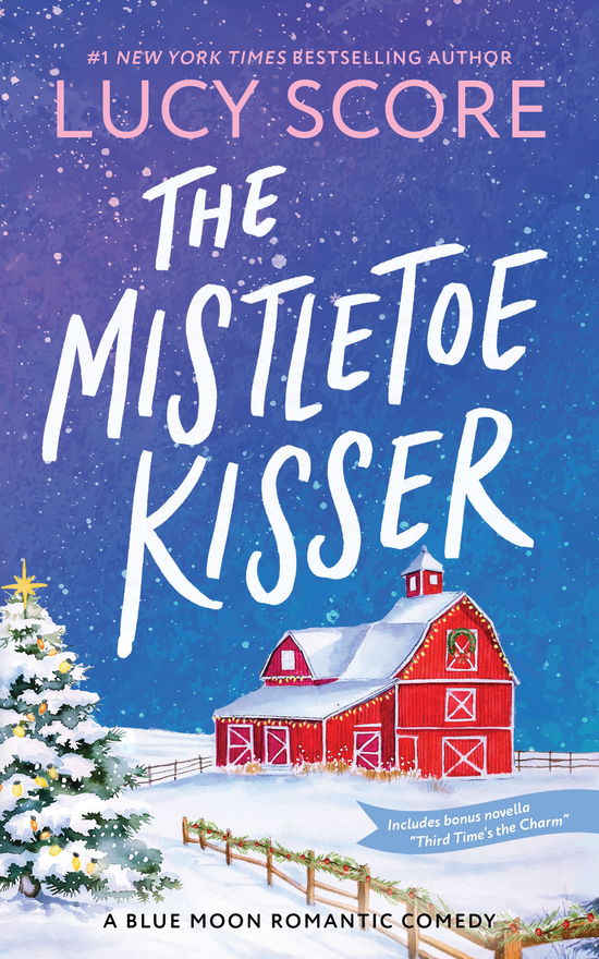 Cover for Lucy Score · The Mistletoe Kisser - Blue Moon (Paperback Book) (2025)