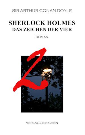 Cover for Sir Arthur Conan Doyle · Sherlock Holmes 2 Das Zeichen der Vier (Paperback Book) (2015)