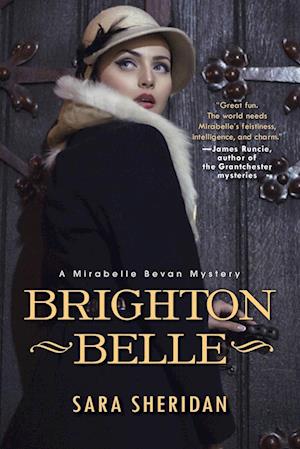Cover for Sara Sheridan · Brighton Belle - A Mirabelle Bevan Mystery (N/A) (2017)