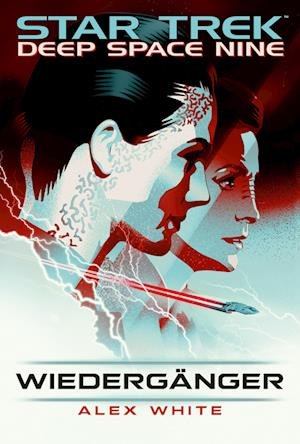 Cover for Alex White · Star Trek - Deep Space Nine: Wiedergänger (Bok) (2024)