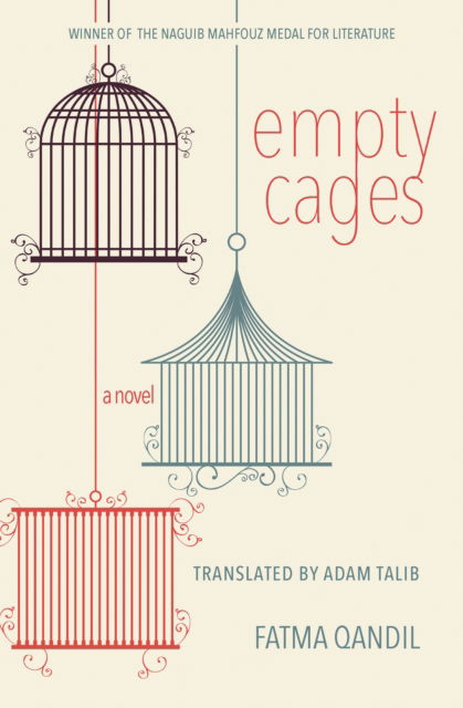Cover for Fatma Qandil · Empty Cages: A Novel (Paperback Bog) (2025)