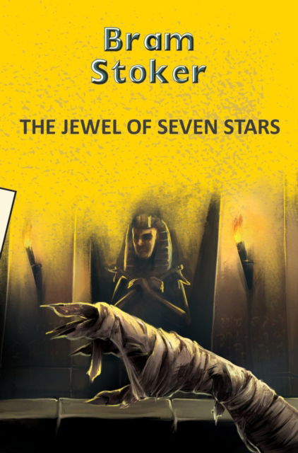 Cover for Bram Stoker · The Jewel of Seven Stars - Yellowbacks (Paperback Book) (2025)