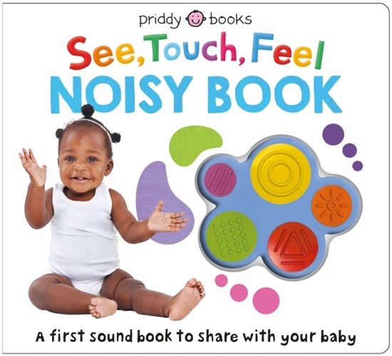 Cover for Roger Priddy · See, Touch, Feel Noisy Book - See, Touch, Feel (Kartonbuch) (2024)