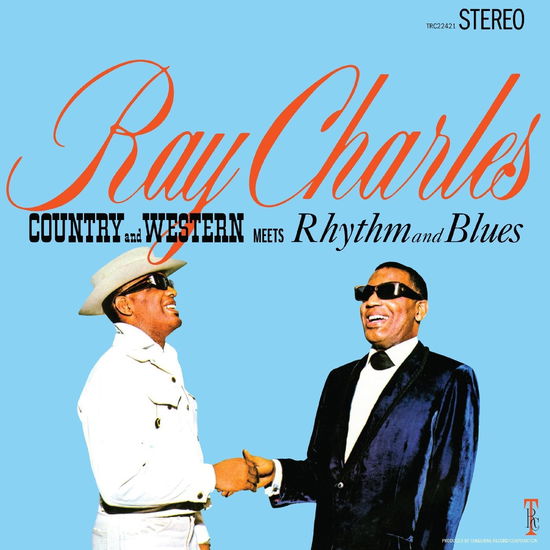 Cover for Ray Charles · Country and Western Meets Rhythm and Blues (LP) [Remastered edition] (2024)