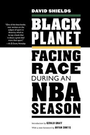 Cover for David Shields · Black Planet: Facing Race During an NBA Season (Paperback Book) [New edition] (2025)