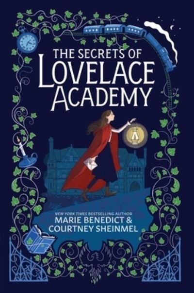 Cover for Marie Benedict · The Secrets of Lovelace Academy (Hardcover Book) (2025)