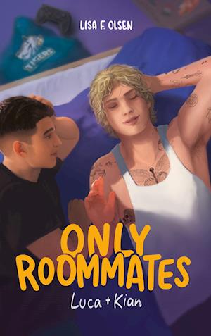 Cover for Lisa F. Olsen · Only Roommates - Luca &amp; Kian (Book) (2024)