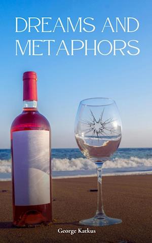 Cover for George Katkus · Dreams and Metaphors (Book) (2023)