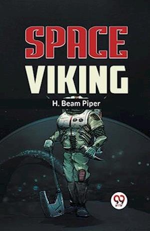 Cover for H. Beam Piper · Space Viking (Paperback Book) (2023)