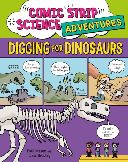 Cover for Paul Mason · Comic Strip Science Adventures: Digging for Dinosaurs - Comic Strip Science Adventures (Inbunden Bok) (2025)