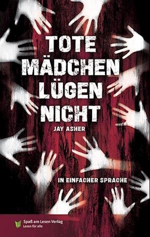 Cover for Jay Asher · Tote Mädchen lügen nicht (Book) (2024)
