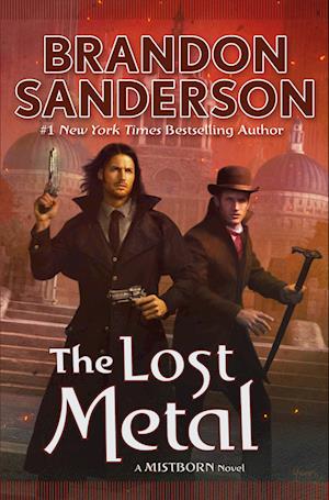 Cover for Brandon Sanderson · The Lost Metal (Bog) (2024)